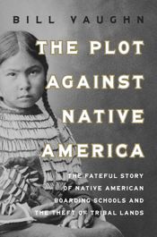 The Plot Against Native America - 1 Oct 2024