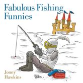 Fabulous Fishing Funnies - 4 Nov 2014