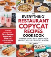 The Everything Restaurant Copycat Recipes Cookbook - 18 Mar 2025