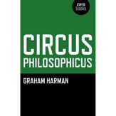 Circus Philosophicus - 26 Nov 2010