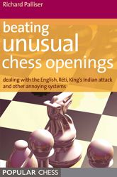 Beating Unusual Chess Openings: - 1 Feb 2007