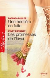 Une héritière en fuite - Les promesses de l'hiver - 1 Dec 2010