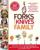 Forks Over Knives Family - 6 Sep 2016
