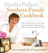 Martha Pullen's Southern Family Cookbook - 18 Oct 2012