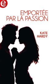 Emportée par la passion - 1 Apr 2018