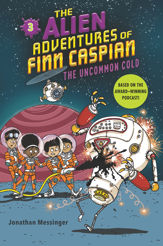 The Alien Adventures of Finn Caspian #3: The Uncommon Cold - 2 Mar 2021