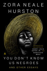 You Don't Know Us Negroes and Other Essays - 18 Jan 2022