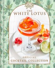 The White Lotus Official Cocktail Collection - 14 Jan 2025