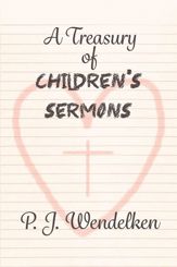 A Treasury of Children's Sermons - 23 Aug 2016