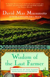 Wisdom of the Last Farmer - 4 Aug 2009