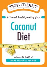 Try-It Diet: Coconut Oil Diet - 1 Dec 2011