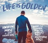 Life Is Golden - 19 Apr 2022