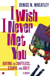 I Wish I Never Met You - 1 Nov 2007