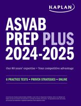 ASVAB Prep Plus 2024-2025: 6 Practice Tests + Proven Strategies + Online + Video - 5 Sep 2023