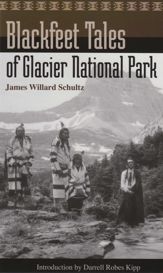 Blackfeet Tales of Glacier National Park - 12 Sep 2023