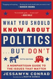 What You Should Know About Politics . . . But Don't, Fifth Edition - 23 Jan 2024