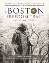 The Boston Freedom Trail - 7 May 2019