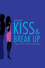 Kiss & Break Up - 8 Feb 2011