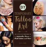 DIY Temporary Tattoo Art - 4 Jul 2017