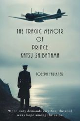 The Tragic Memoir of Prince Katsu Shibayama - 21 Jul 2026