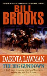 Dakota Lawman: The Big Gundown - 13 Oct 2009