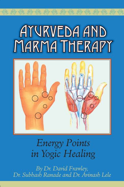 Ayurveda & Marma Therapy: Energy