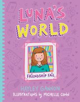 Luna's World 2: Friendship Fail - 29 Jul 2025
