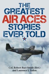 The Greatest Air Aces Stories Ever Told - 3 Apr 2017