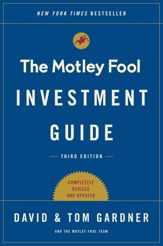 The Motley Fool Investment Guide: Third Edition - 5 Sep 2017