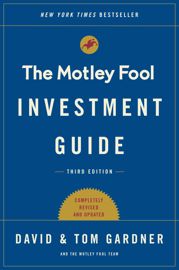 The Motley Fool Investment Guide: Third Edition - 5 Sep 2017