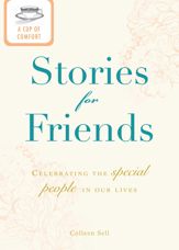 A Cup of Comfort Stories for Friends - 15 Jan 2012