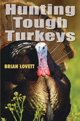 Hunting Tough Turkeys - 17 Dec 2009