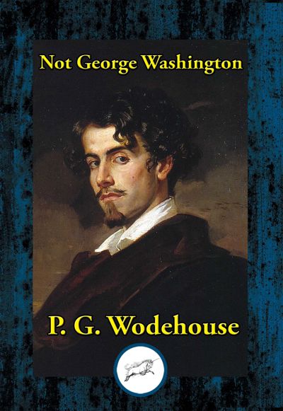 Not George Washington