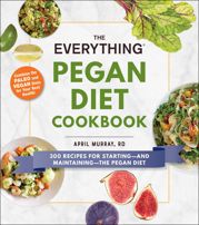 The Everything Pegan Diet Cookbook - 24 Sep 2019