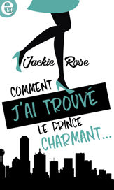 Comment j'ai trouvé le prince charmant... - 1 Mar 2019
