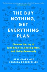 The Buy Nothing, Get Everything Plan - 14 Apr 2020