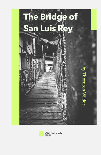 The Bridge of San Luis Rey