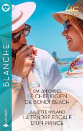 Le chirurgien de Bondi Beach - La tendre escale d'un prince - 1 Mar 2023