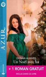 Un Noël avec lui + 1 roman gratuit - 1 Oct 2022