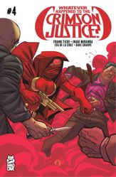 Whatever Happened to the Crimson Justice? #4 - 17 Sep 2025