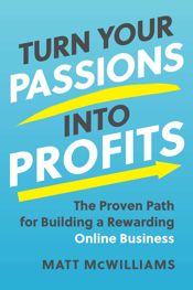 Turn Your Passions into Profits - 10 Jan 2023