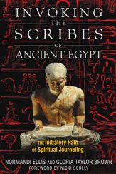 Invoking the Scribes of Ancient Egypt - 28 Oct 2011
