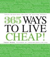 365 Ways to Live Cheap - 17 Nov 2008