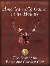 American Big Game in its Haunts - 1 Mar 2012