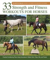 33 Strength and Fitness Workouts for Horses - 15 Jul 2024