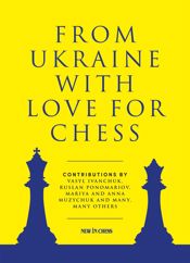 From Ukraine with Love for Chess - 9 May 2022