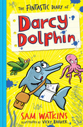 The Fintastic Diary of Darcy Dolphin - 12 Jan 2017