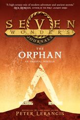 Seven Wonders Journals: The Orphan - 22 Apr 2014