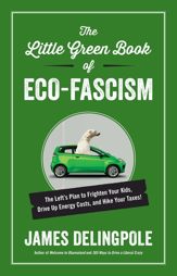 The Little Green Book of Eco-Fascism - 18 Nov 2013