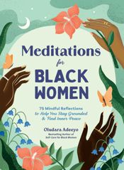 Meditations for Black Women - 21 Jan 2025